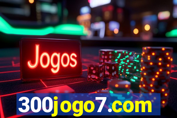 300jogo7.com