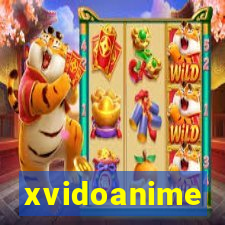 xvidoanime