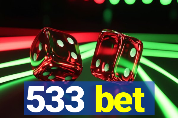 533 bet