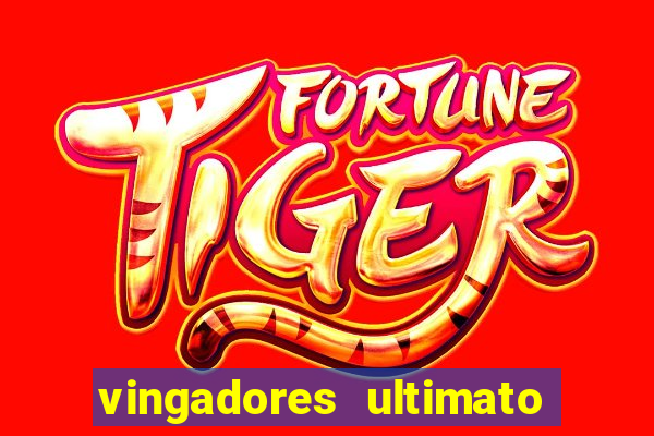 vingadores ultimato assistir drive