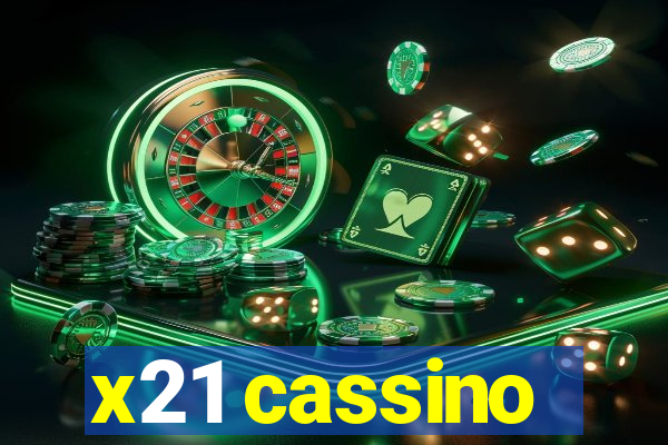 x21 cassino