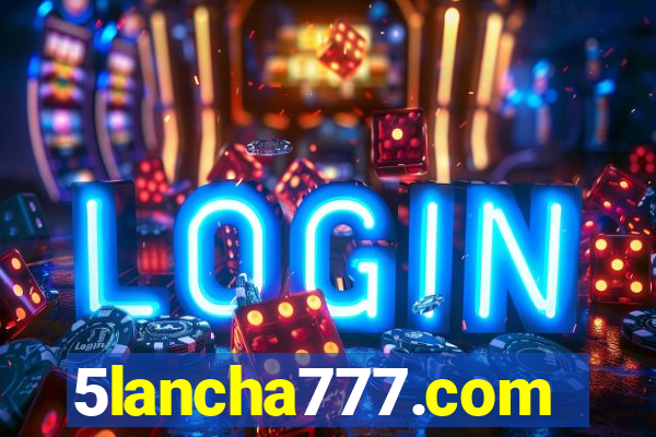 5lancha777.com