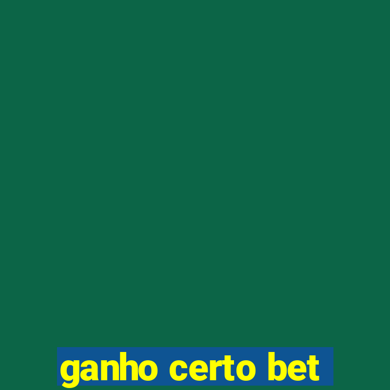 ganho certo bet