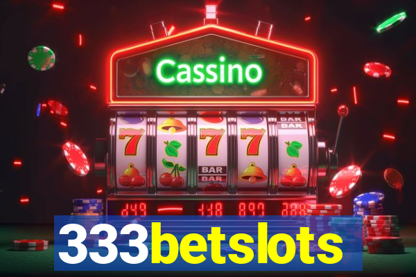 333betslots