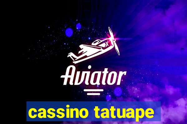 cassino tatuape