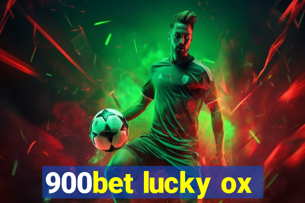 900bet lucky ox