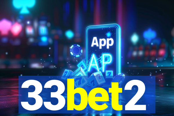 33bet2