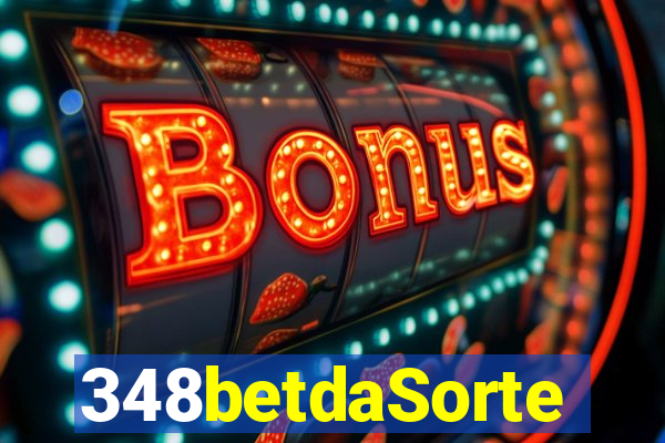 348betdaSorte