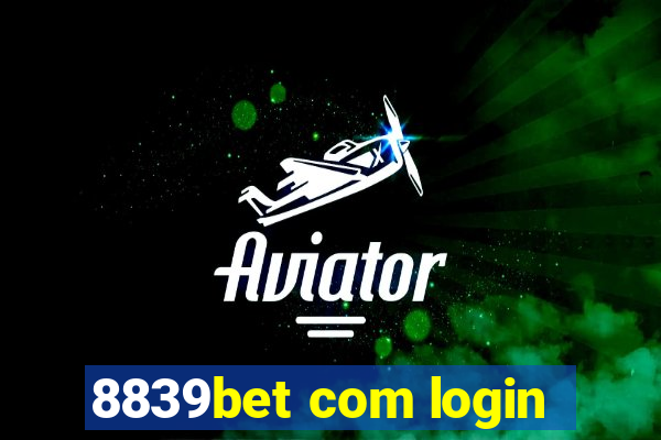 8839bet com login