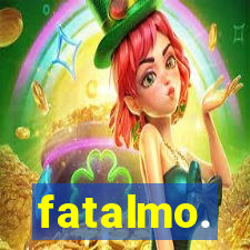 fatalmo.