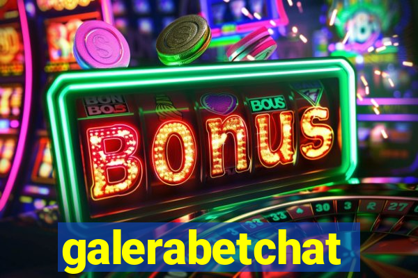 galerabetchat