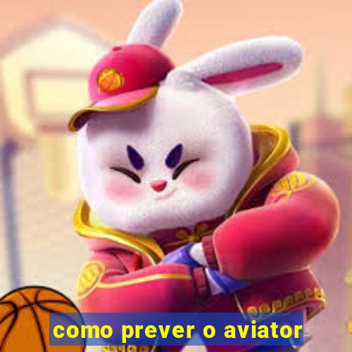 como prever o aviator