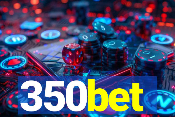 350bet