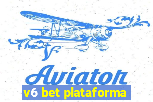 v6 bet plataforma