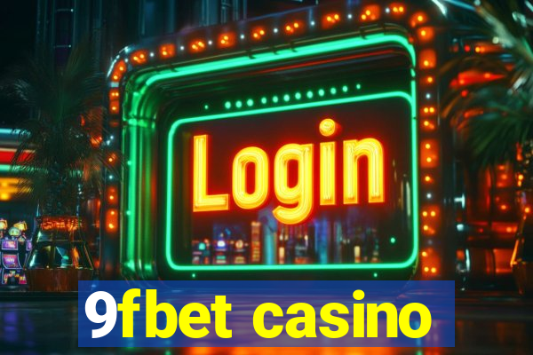 9fbet casino