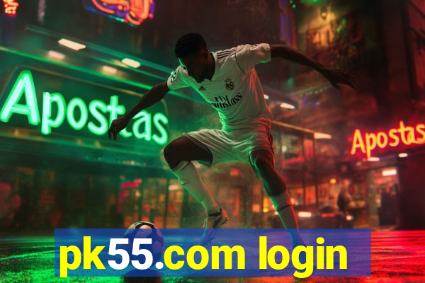 pk55.com login