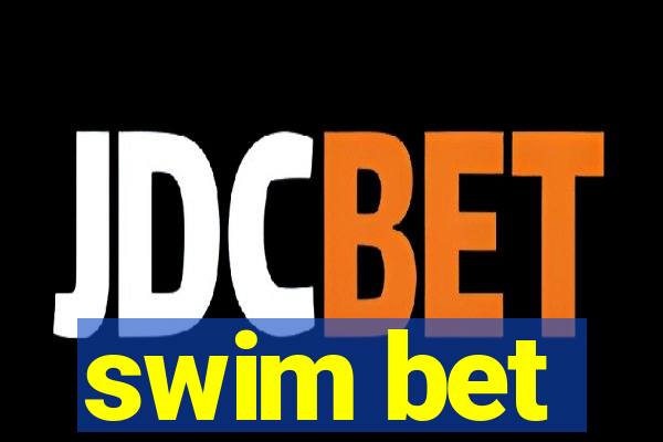 swim bet