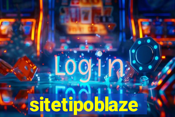 sitetipoblaze