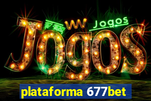 plataforma 677bet