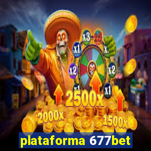 plataforma 677bet