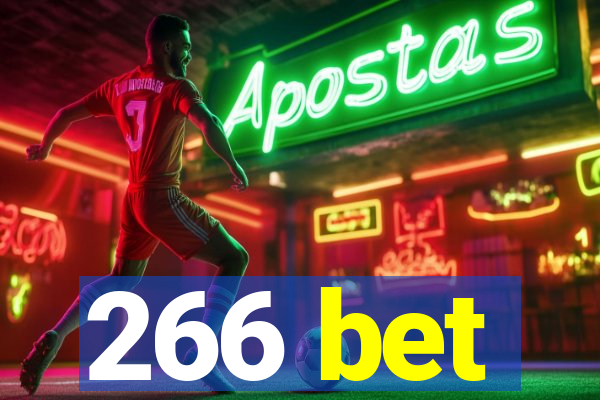 266 bet