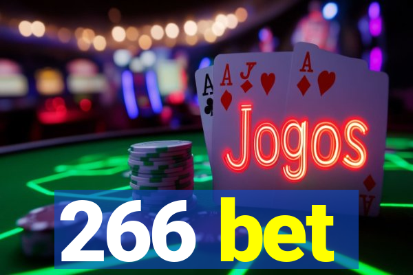 266 bet