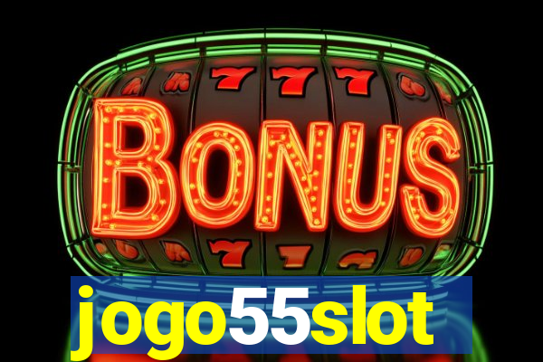 jogo55slot