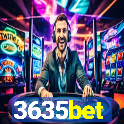 3635bet