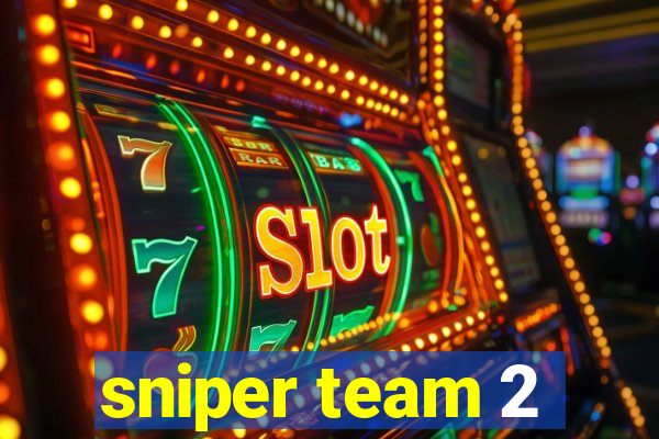 sniper team 2