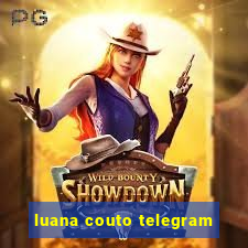 luana couto telegram