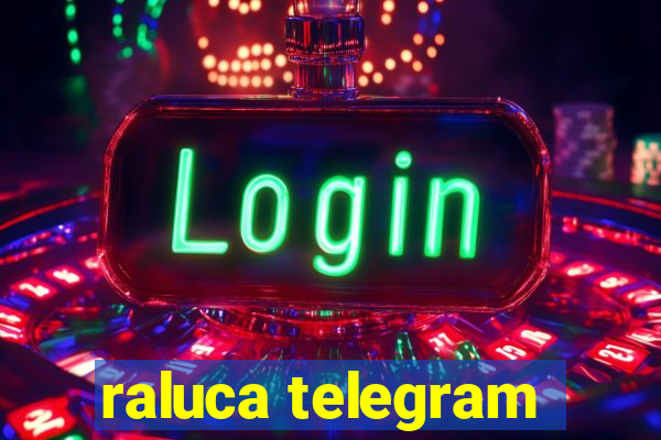 raluca telegram