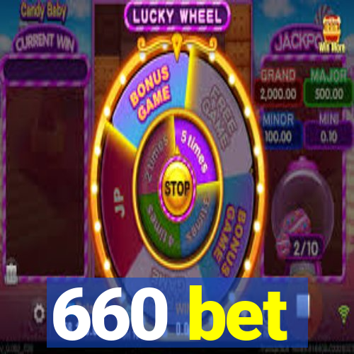 660 bet