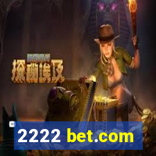 2222 bet.com