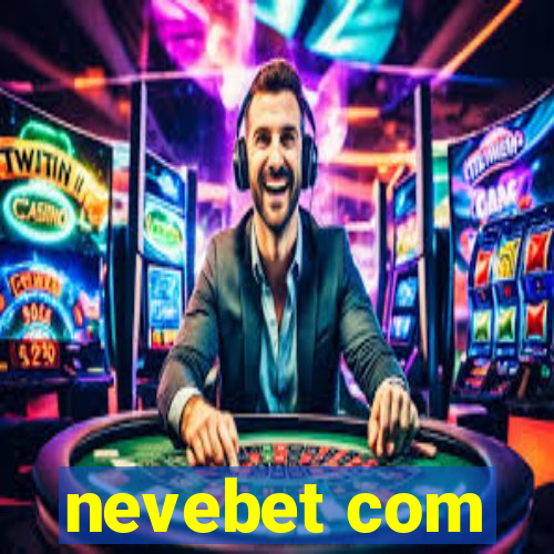 nevebet com