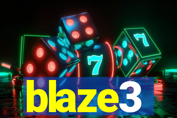 blaze3