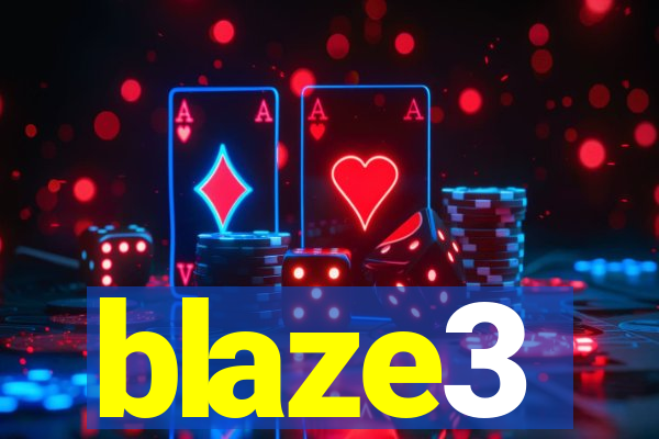 blaze3