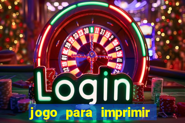 jogo para imprimir e montar