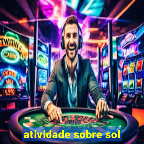 atividade sobre sol