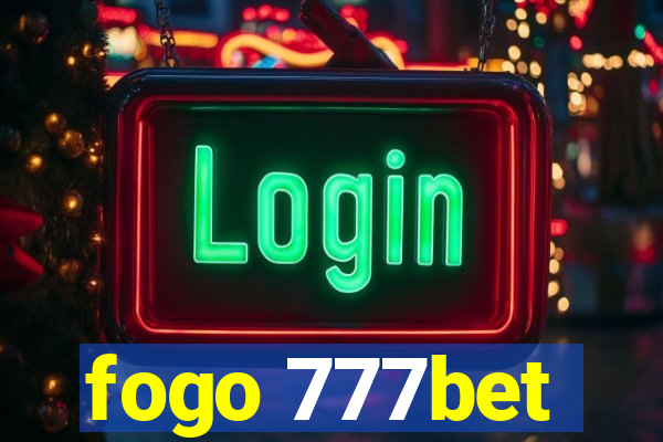 fogo 777bet