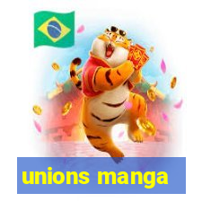 unions manga