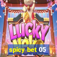 spicy bet 05