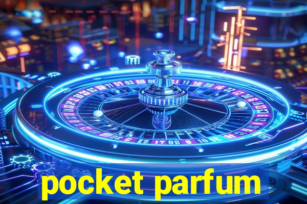 pocket parfum