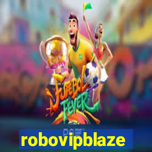 robovipblaze