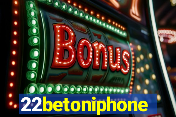 22betoniphone