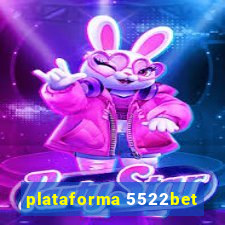 plataforma 5522bet