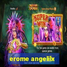 erome angelilx