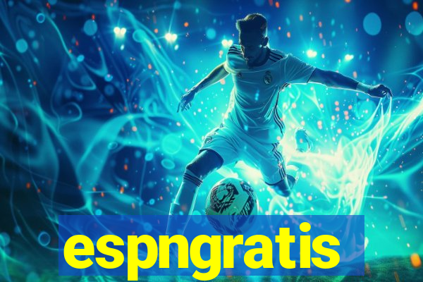 espngratis