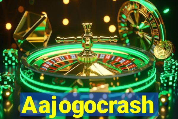 Aajogocrash