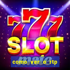 como ver o rtp dos slots