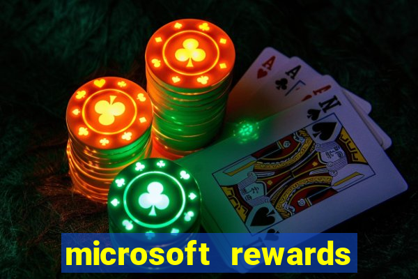 microsoft rewards ganhe recompensas